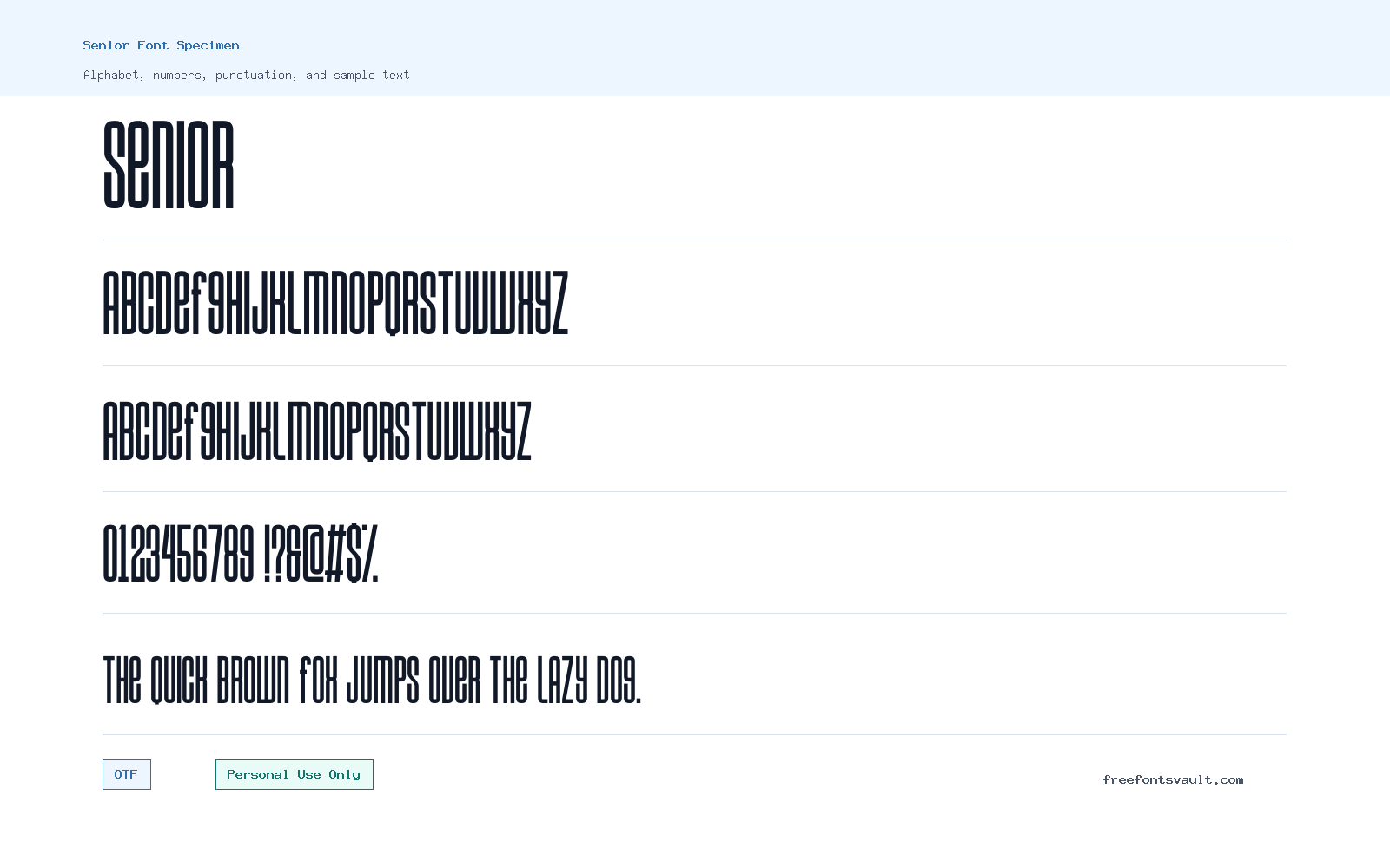 Senior font specimen showing alphabet, numbers, and sample text