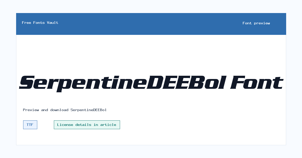 SerpentineDEEBol font preview showing the family name