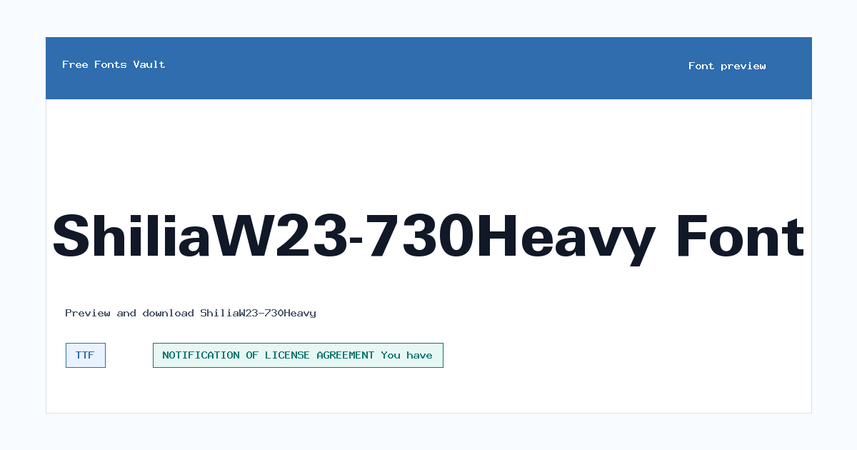 ShiliaW23-730Heavy font preview showing the family name