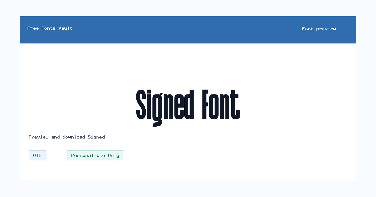 Signed font preview showing the family name