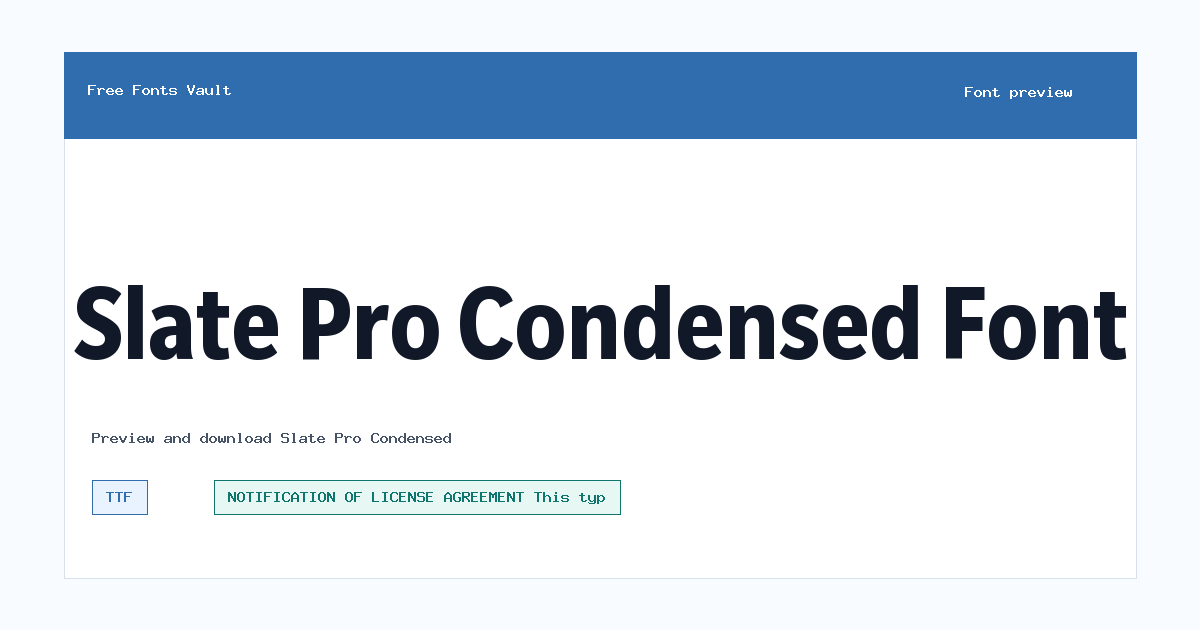 Slate Pro Condensed font preview showing the family name
