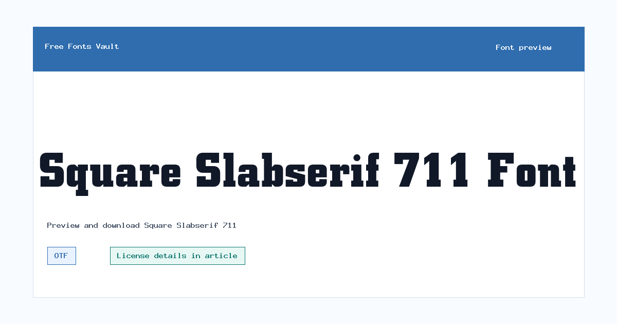 Square Slabserif 711 font preview showing the family name