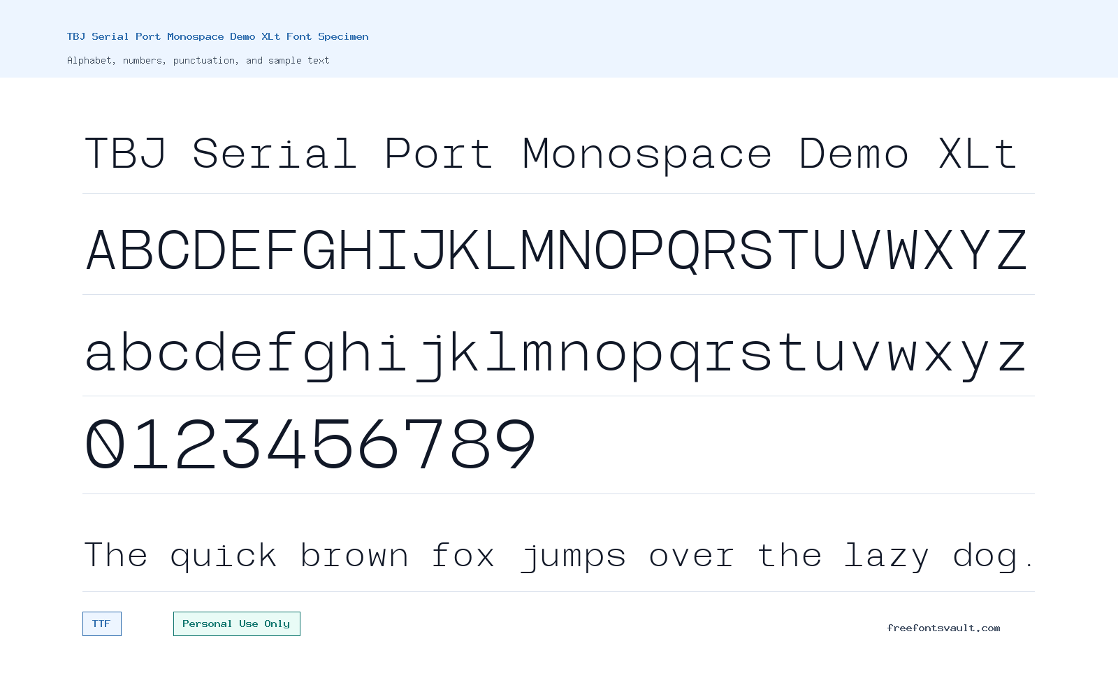 TBJ Serial Port Monospace Demo XLt font specimen showing alphabet, numbers, and sample text