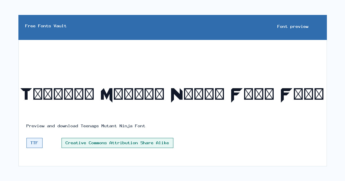 Teenage Mutant Ninja Font font preview showing the family name
