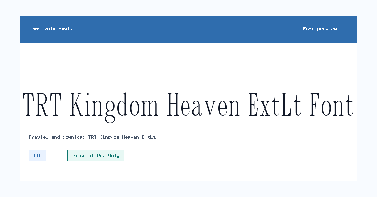 TRT Kingdom Heaven ExtLt font preview showing the family name