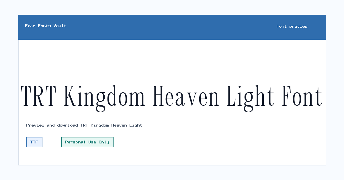 TRT Kingdom Heaven Light font preview showing the family name