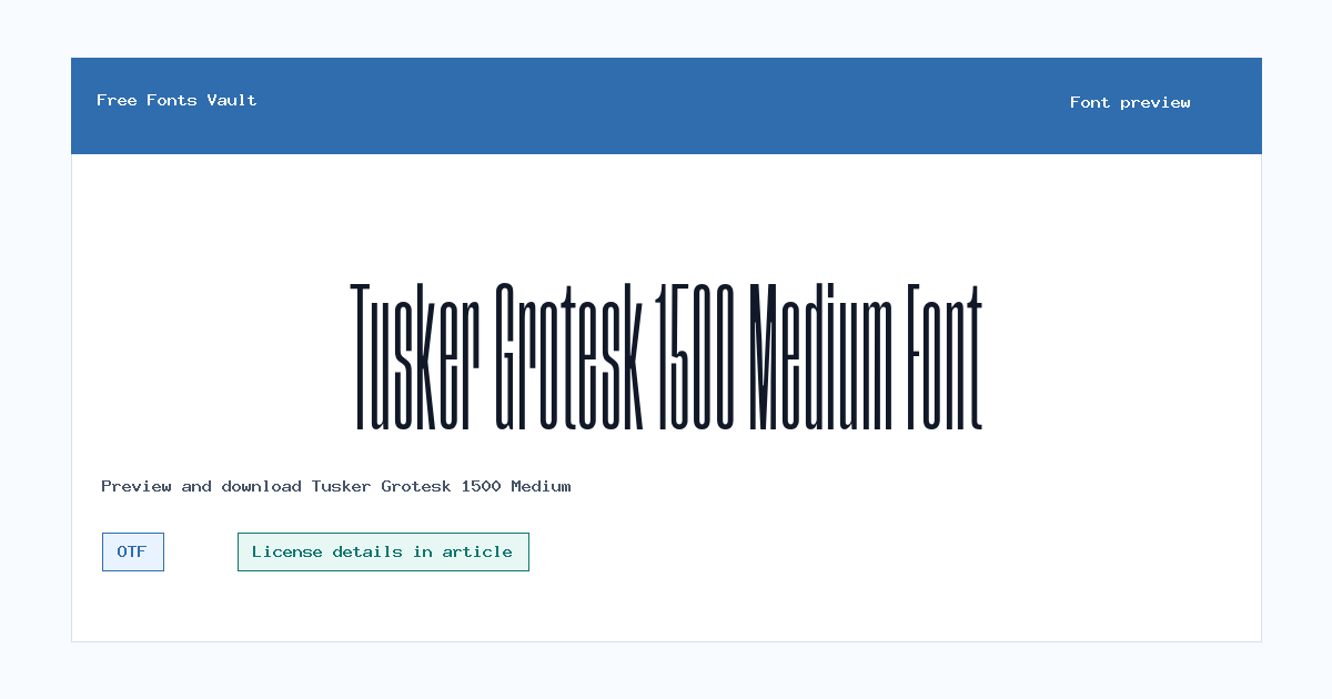 Tusker Grotesk 1500 Medium font preview showing the family name