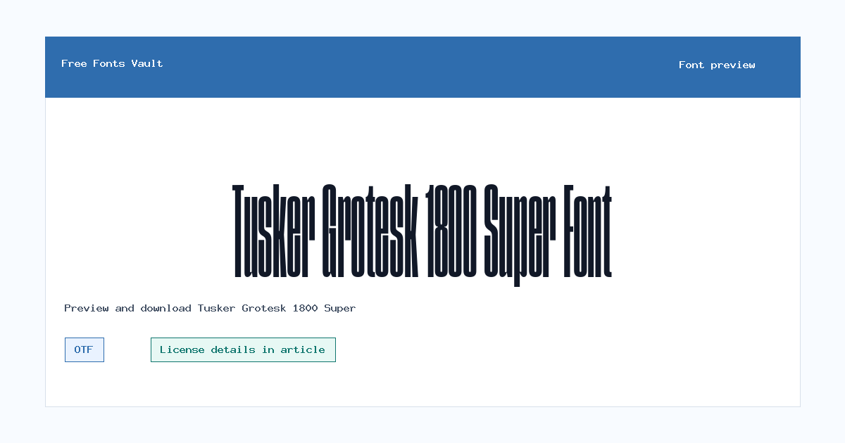 Tusker Grotesk 1800 Super font preview showing the family name