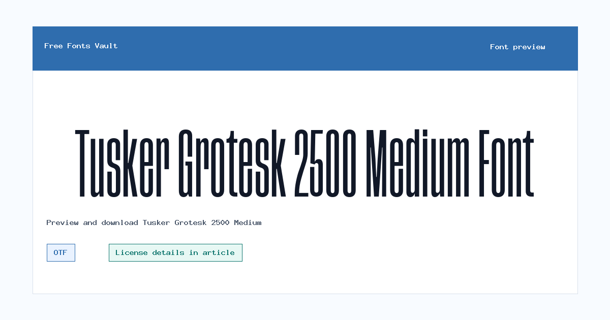 Tusker Grotesk 2500 Medium font preview showing the family name