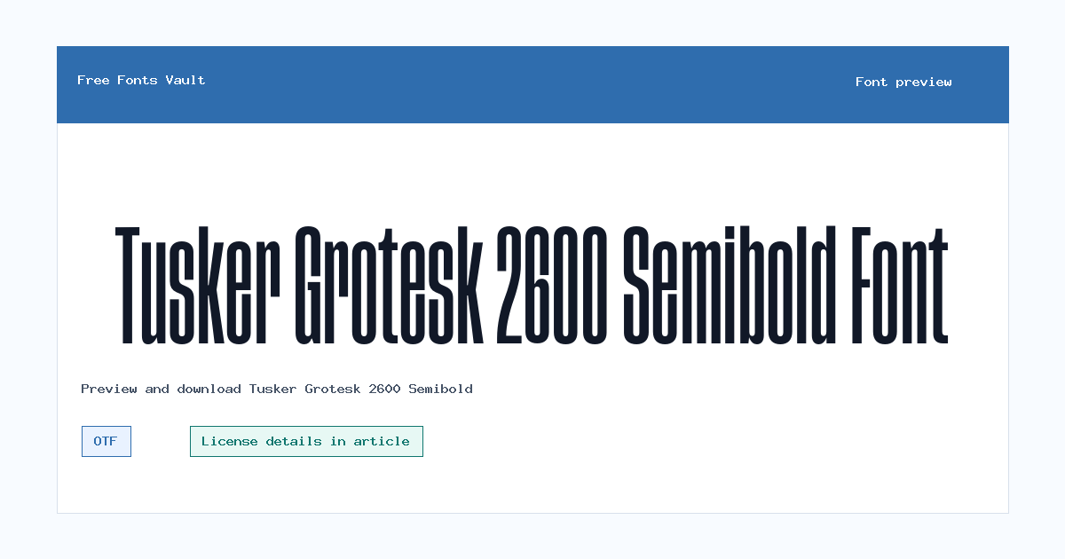 Tusker Grotesk 2600 Semibold font preview showing the family name