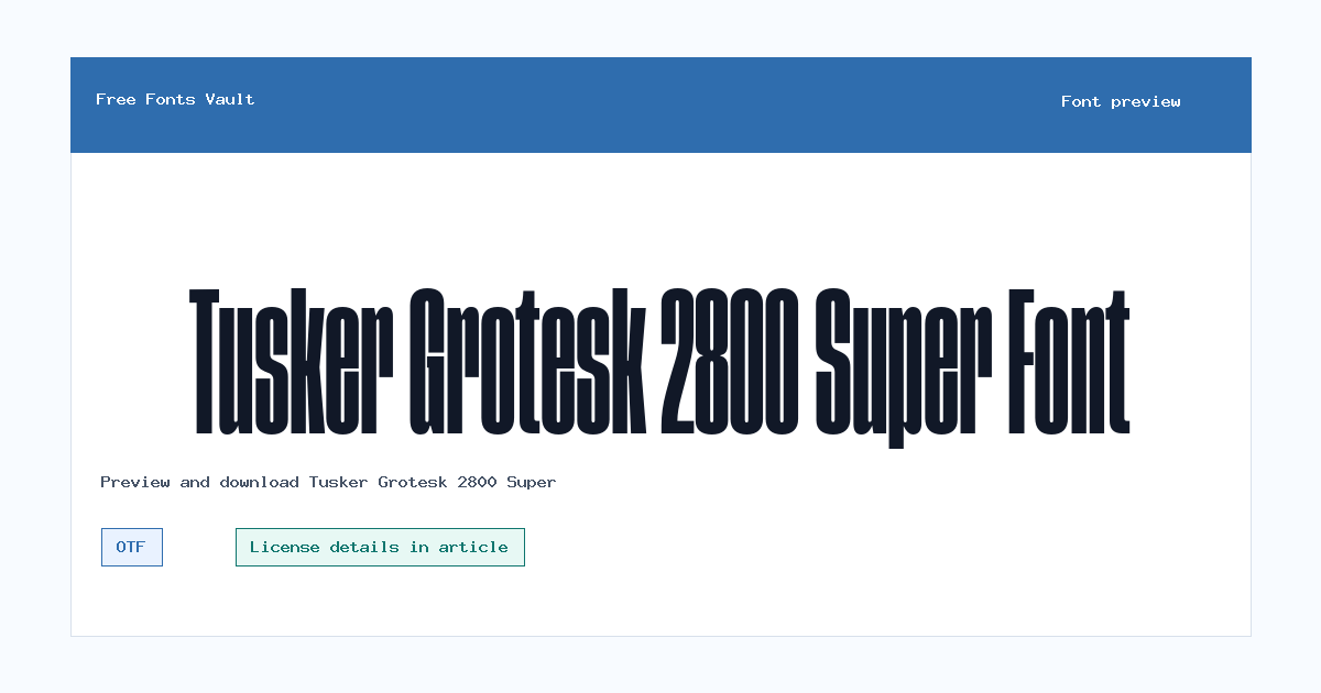 Tusker Grotesk 2800 Super font preview showing the family name