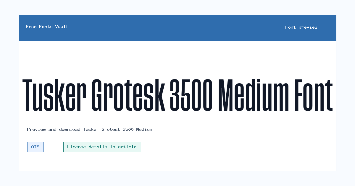 Tusker Grotesk 3500 Medium font preview showing the family name
