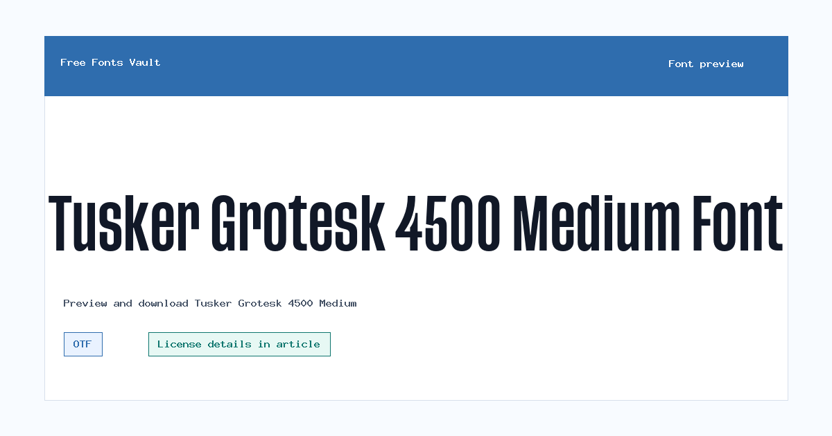 Tusker Grotesk 4500 Medium font preview showing the family name