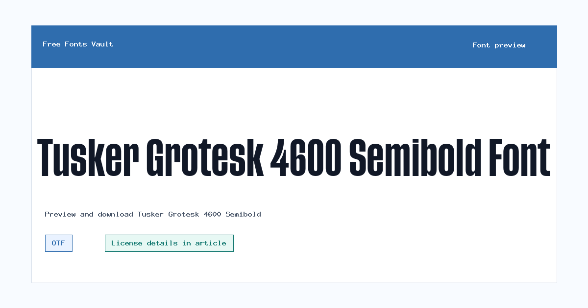 Tusker Grotesk 4600 Semibold font preview showing the family name
