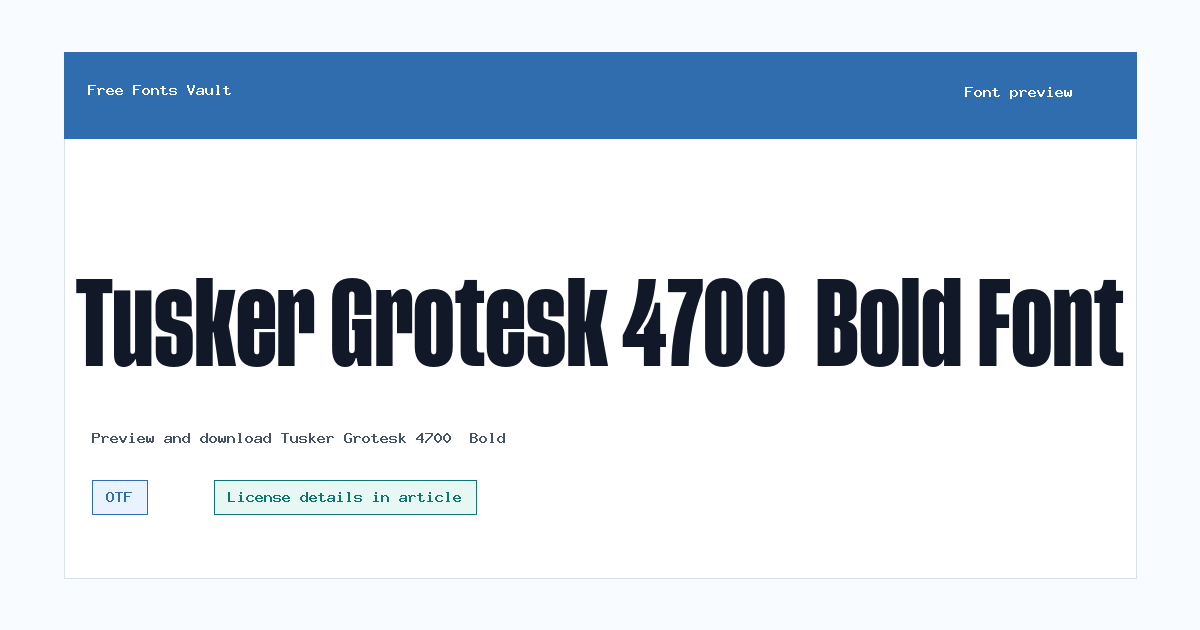 Tusker Grotesk 4700  Bold font preview showing the family name
