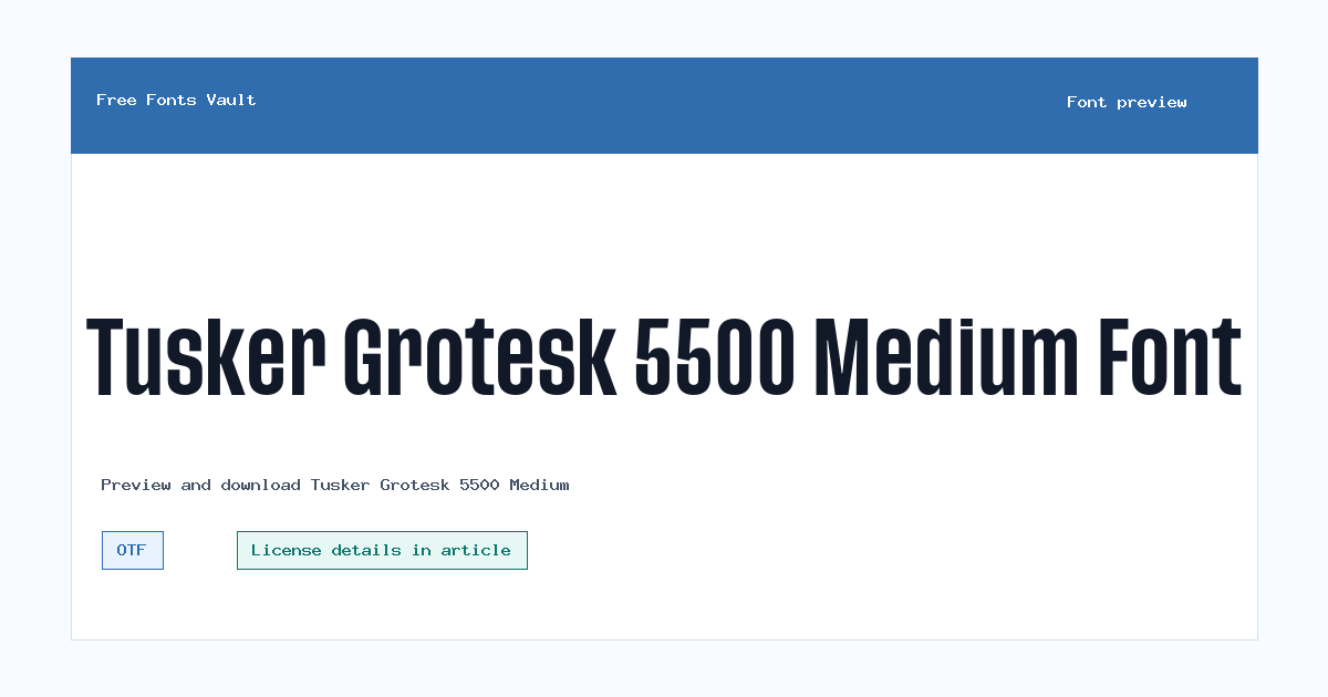 Tusker Grotesk 5500 Medium font preview showing the family name