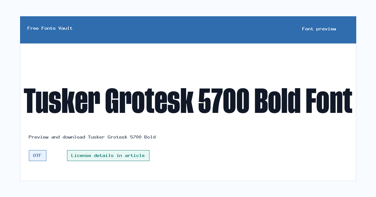 Tusker Grotesk 5700 Bold font preview showing the family name