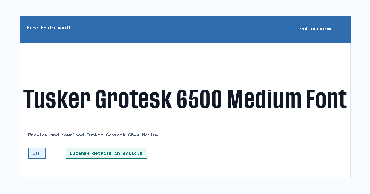 Tusker Grotesk 6500 Medium font preview showing the family name