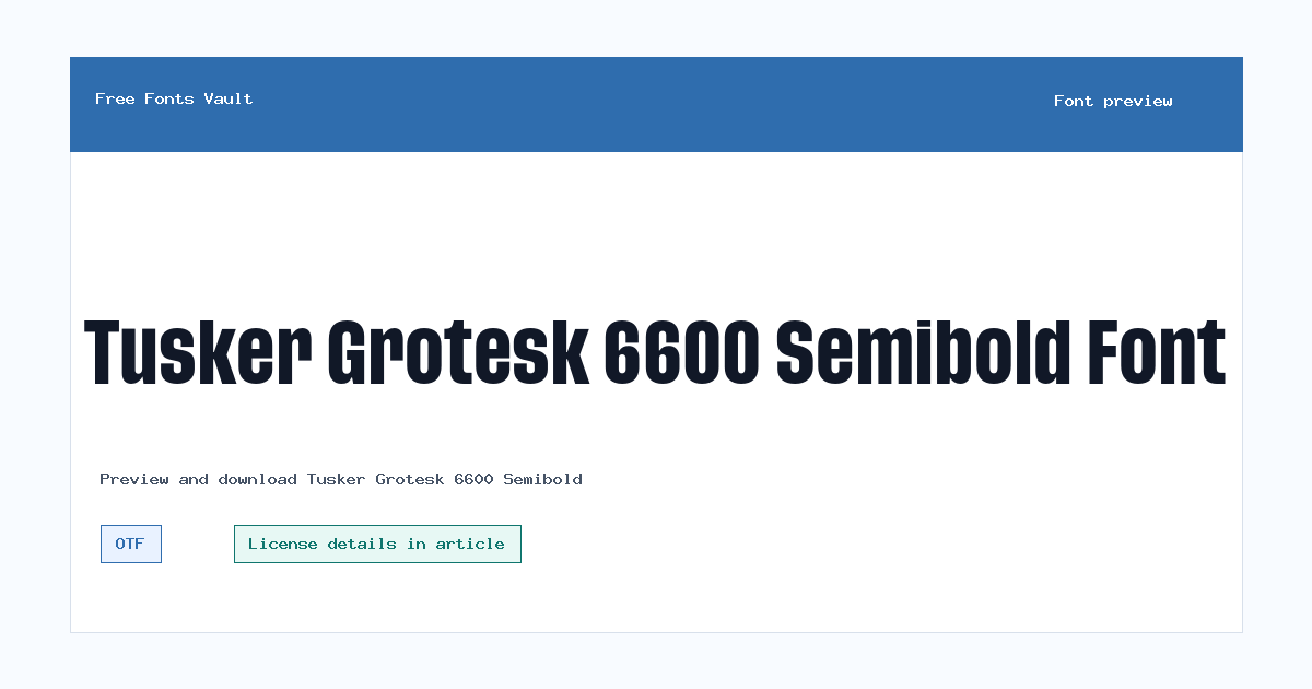 Tusker Grotesk 6600 Semibold font preview showing the family name