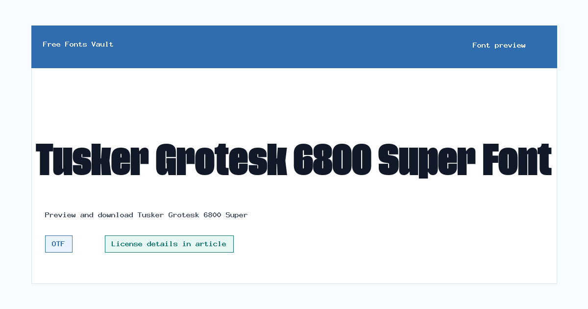 Tusker Grotesk 6800 Super font preview showing the family name