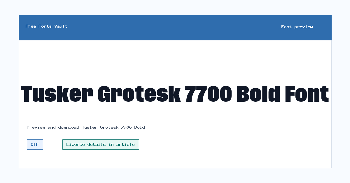 Tusker Grotesk 7700 Bold font preview showing the family name