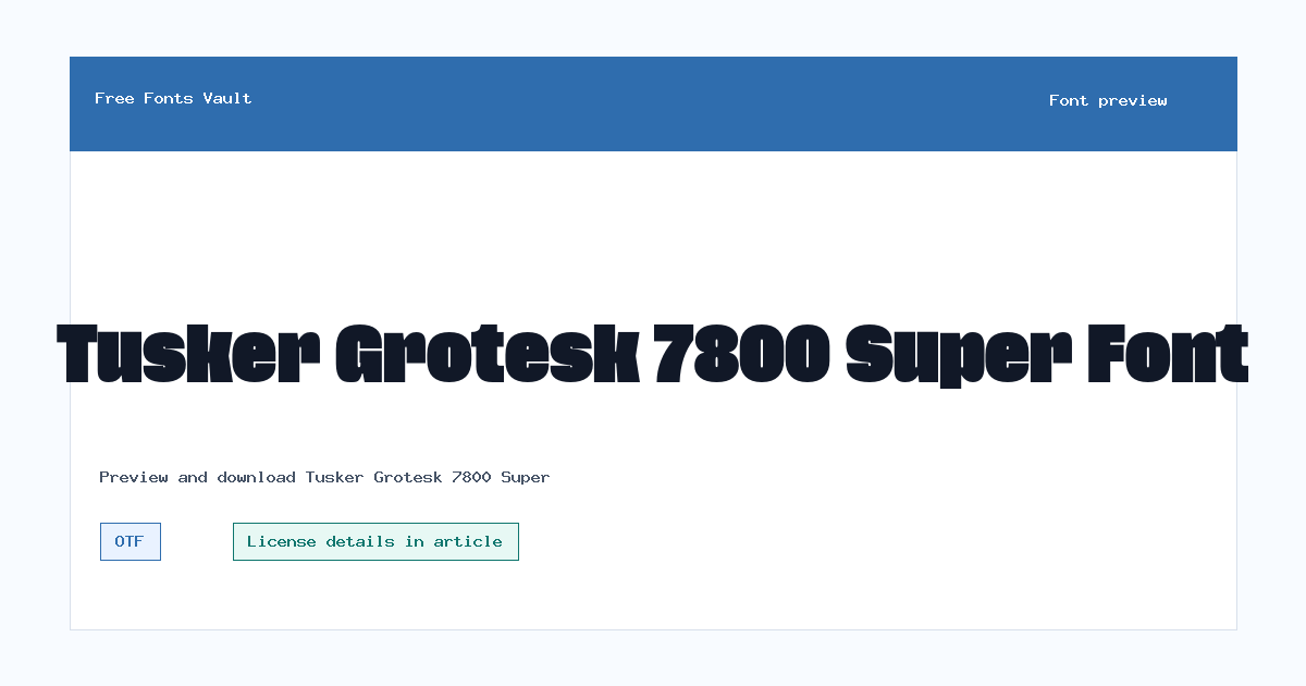 Tusker Grotesk 7800 Super font preview showing the family name