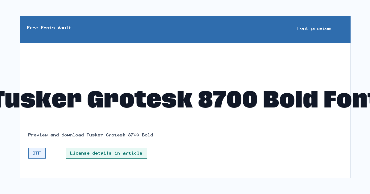 Tusker Grotesk 8700 Bold font preview showing the family name