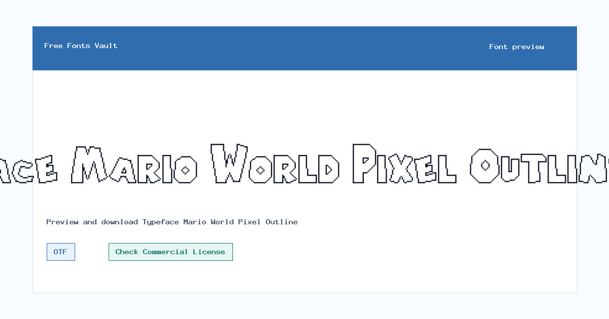 Typeface Mario World Pixel Outline font preview showing the family name